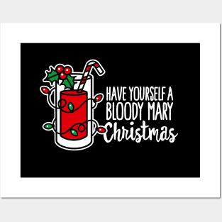 Have yourself a bloody mary Christmas funny xmas Merry Christmas wish Posters and Art